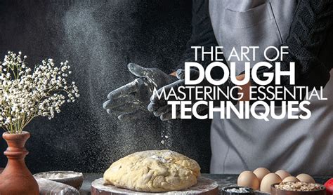 Exploring the Alchemy of Dough: Baking Magic at Your Fingertips